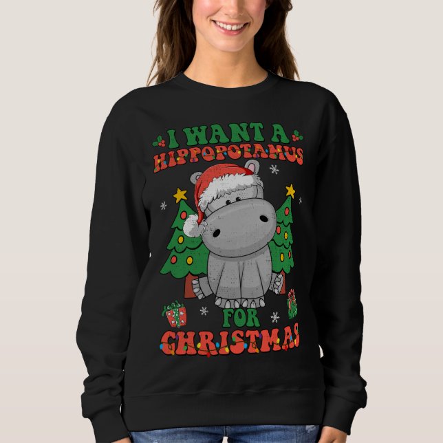 I Want A Hippopotamus For Christmas Lights Santa H Sweatshirt (Front)