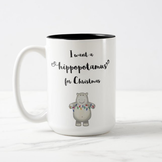 I want a hippopotamus for Christmas - Mug (Left)