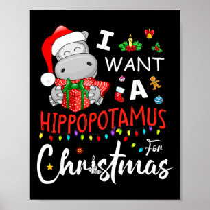 I Want A Hippopotamus For Christmas Pajamas Santa Poster