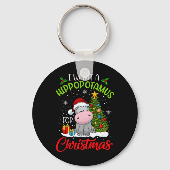 I Want A Hippopotamus For Christmas Santa Hippo Pa Keychain (Front)