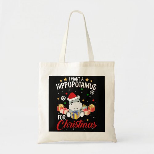 I Want A Hippopotamus For Christmas Shirt Tote Bag