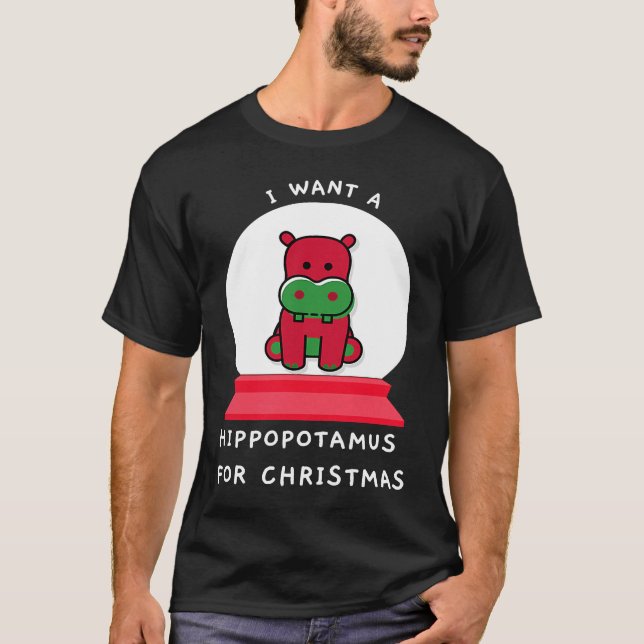 I Want A Hippopotamus For Christmas Snowglobe Esse T-Shirt (Front)