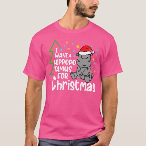 I Want A Hippopotamus For Christmas T_Shirt