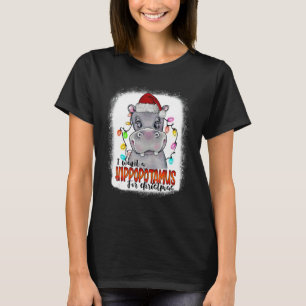 I Want A Hippopotamus For Christmas Xmas Bleached T-Shirt