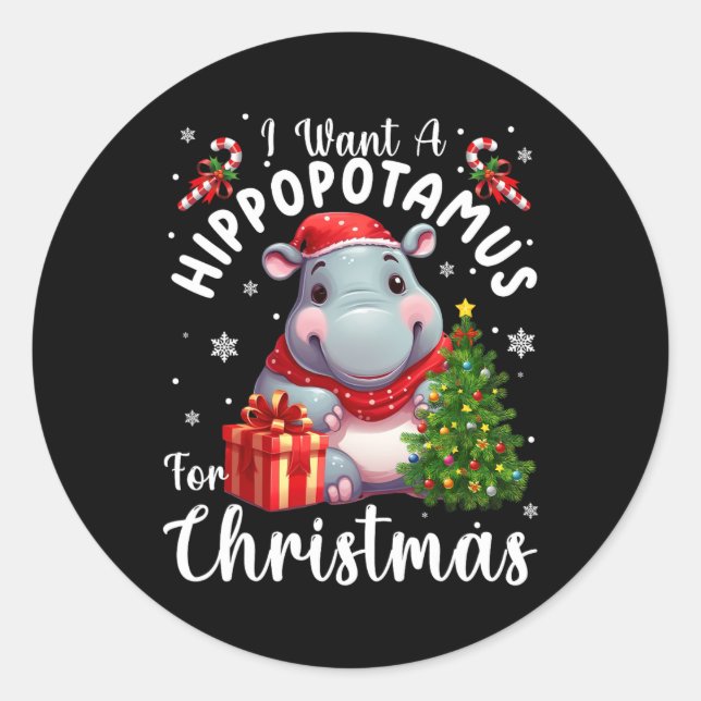 I Want A Hippopotamus For Christmas Xmas Hippo 1  Classic Round Sticker (Front)