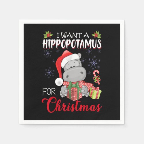 I Want A Hippopotamus For Christmas Xmas Hippo for Napkins