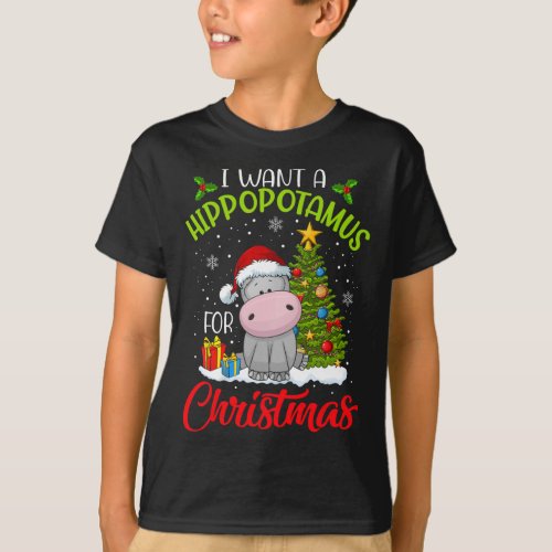 I Want A Hippopotamus For Christmas Xmas Hippo for T_Shirt