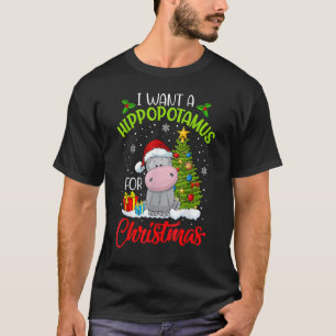 I Want A Hippopotamus For Christmas Xmas Hippo for T-Shirt