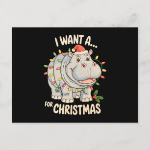 I Want A Hippopotamus For Christmas Xmas Hippo Holiday Postcard
