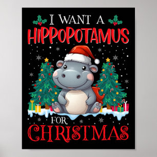 I Want A Hippopotamus For Christmas Xmas Hippo Kid Poster