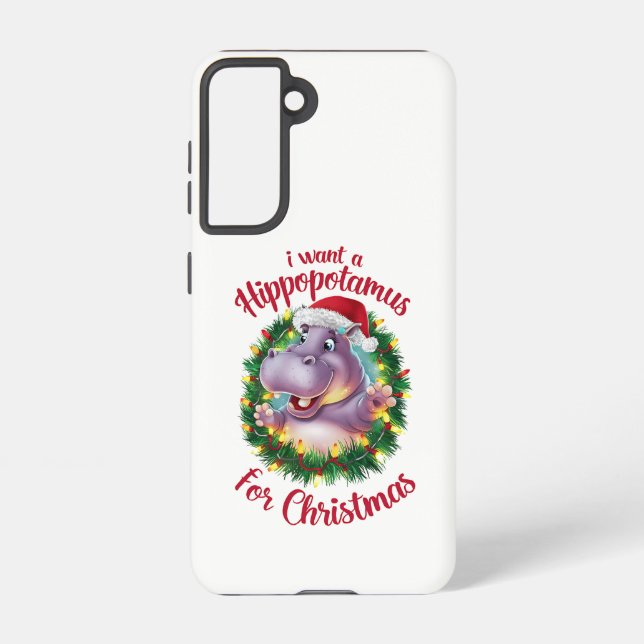 I Want A Hippopotamus For Christmas Xmas Hippo  Samsung Galaxy Case (Back)