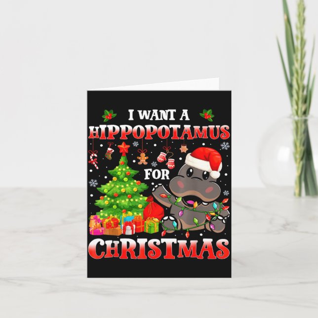 I Want A Hiptamus Christmas Funny Xmas Hip Lover  Card (Front)