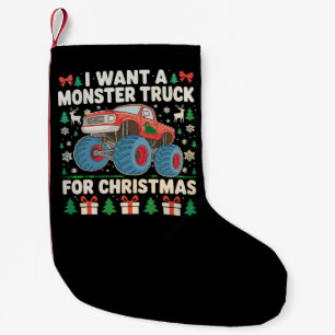 I Want a Monster Truck for Christmas Ugly Sweater Small Christmas Stocking