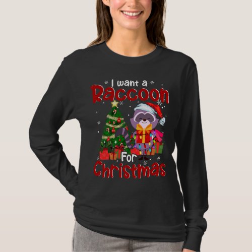 I Want A Raccoon For Christmas Santa Raccoon Lover T_Shirt