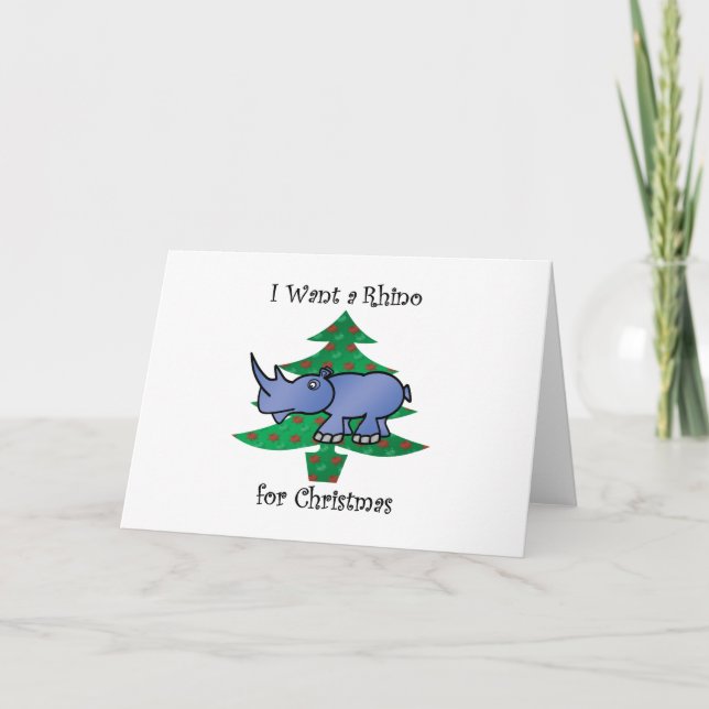 I want a rhino for christmas holiday card (Front)