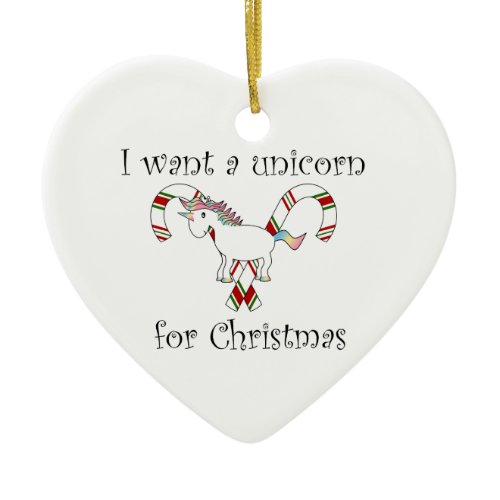 I want a unicorn for christmas candy canes ceramic ornament