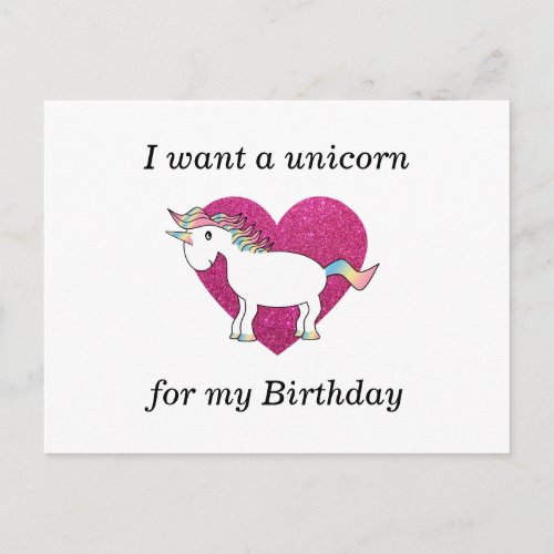 I want a unicorn for my birthday postcard