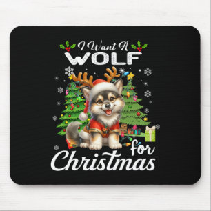 I Want A Wolf For Christmas Cute Gifts Xmas Costum Mouse Pad