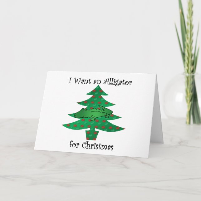 I want an alligator for christmas holiday card (Front)