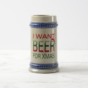 i want beer for christmasbeer stein