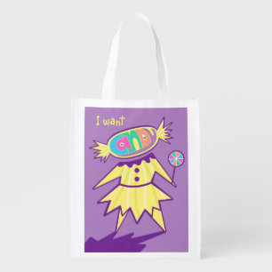 I Want Candy Sweet Tooth Reusable Grocery Bag