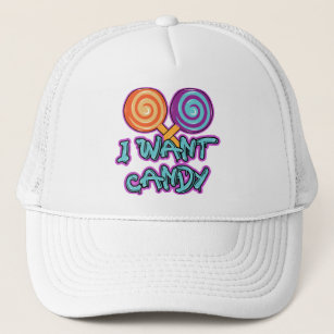 I Want Candy  Trucker Hat