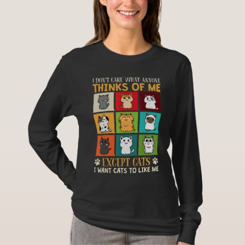 I Want Cats To Like Me  Cat  Dog Mom Dog Dad T_Shirt