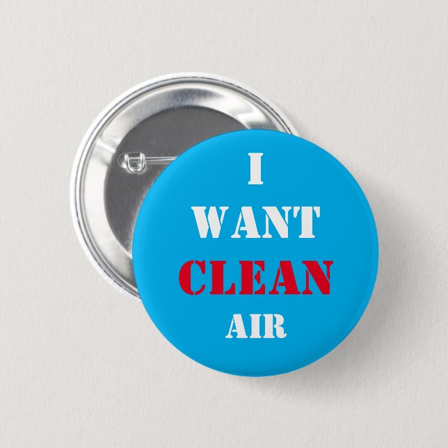 I Want Clean Air to Breath! Voting for Future Button (Front & Back)