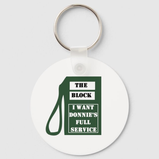 I Want Donnie's Full Service Keychain (Front)