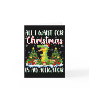I Want For Christmas Is A Alligator Xmas Tree Ligh Card