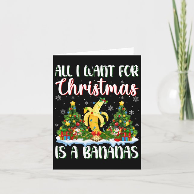 I Want For Christmas Is A Banana Xmas Tree Lights  Card (Front)