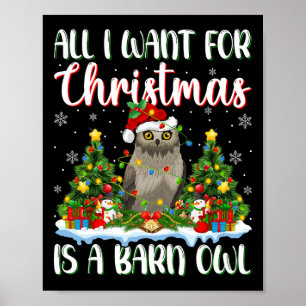 I Want For Christmas Is A Barn Owl Bird Xmas Tree Poster