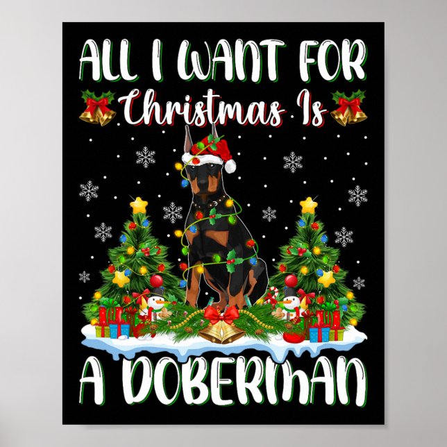 I Want For Christmas Is A Doberman Dog Xmas Tree L Poster (Front)