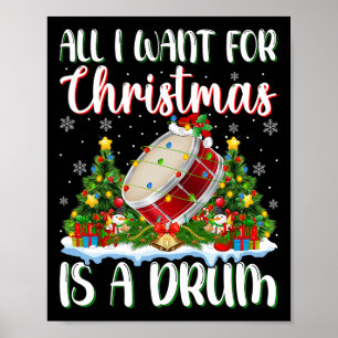 I Want For Christmas Is A Drum Xmas Tree Lights Poster