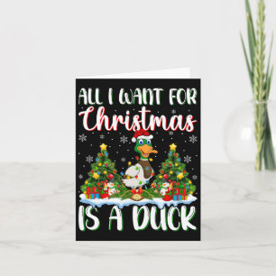 I Want For Christmas Is A Duck Bird Xmas Tree Ligh Card