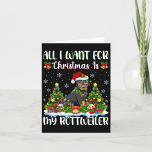 I Want For Christmas Is A Rottweiler Dog Xmas Tree Card