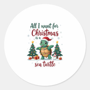 I Want For Christmas Is A Sea Turtle Xmas Tree Lig Classic Round Sticker