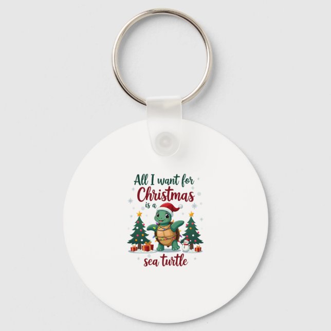 I Want For Christmas Is A Sea Turtle Xmas Tree Lig Keychain (Front)