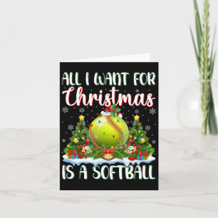 I Want For Christmas Is A Softball Xmas Tree Light Card