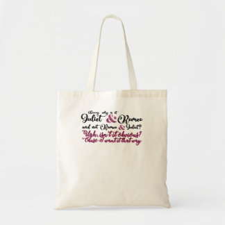 I want it that way - & Juliet musical Tote Bag