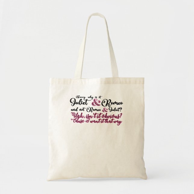 I want it that way - & Juliet musical Tote Bag (Front)