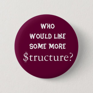 I Want More! Pinback Button