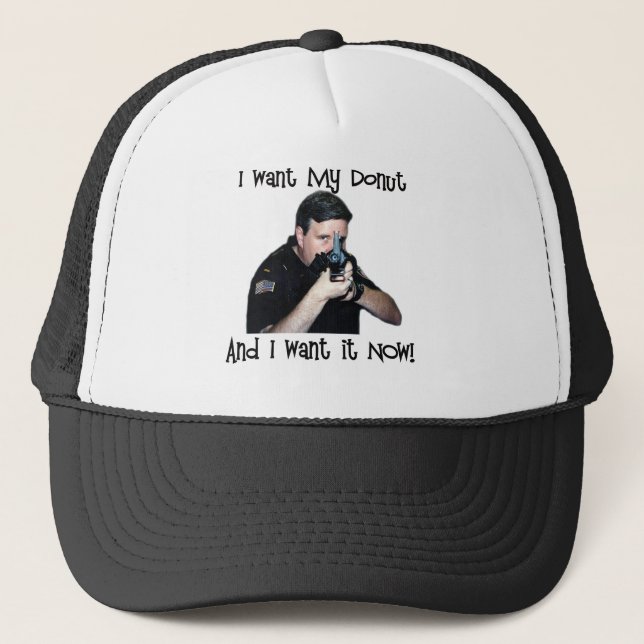 I Want My Donut Hat (Front)