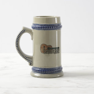I want my guitar. not your opinion. funny quote beer stein