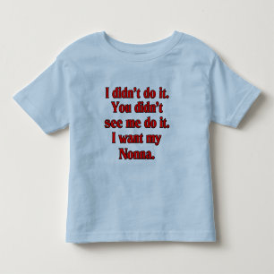 I want my nonna (Italian Grandmother) Toddler T-shirt