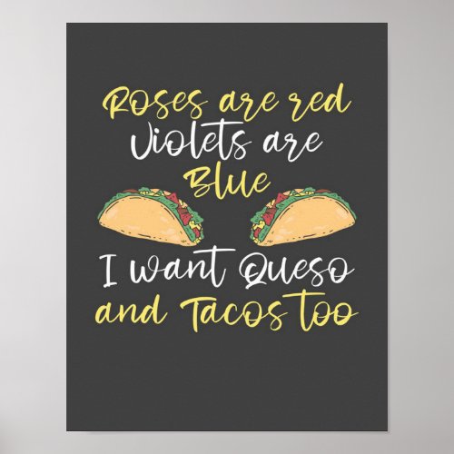 I want Queso and Tacos Too_701e34210f53ab0073e6164 Poster
