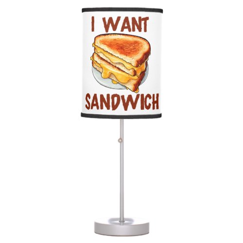 I Want Sandwich Table Lamp