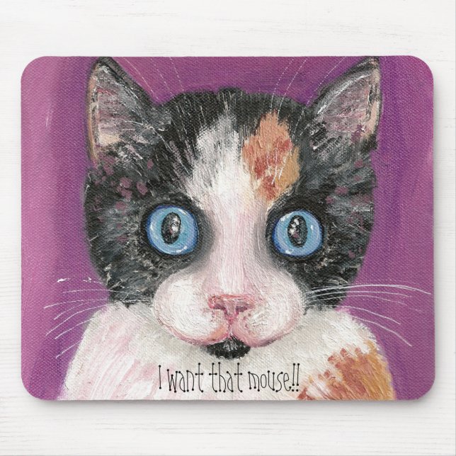 I want that mouse!! mouse pad (Front)