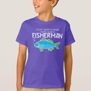...I Want to be a Fisherman -- Kids T shirt