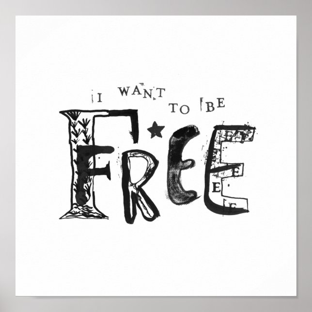 I Want to Be Free Poster (Front)